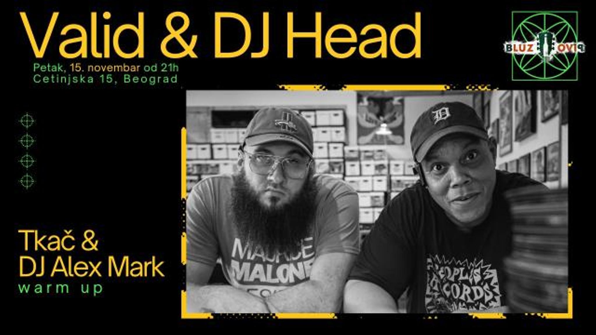 Valid & DJ Head